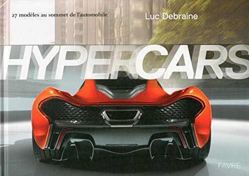 Encyclopédie Technique Hypercars - 27 Modèles de Pointe - Édition Expert