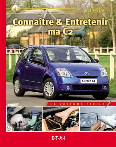 Revue Technique Citroën C2 - Manuel de Maintenance et Entretien (2003-2009)