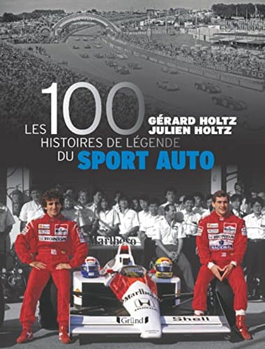 Encyclopédie Technique Sport Auto - 100 Jalons Technologiques & Mécaniques