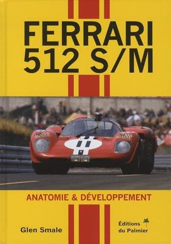 Monographie Technique Ferrari 512 S/M : Anatomie, Ingénierie et Développement