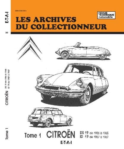 Archives du Collectionneur Citroën DS/ID 1956-1967 - Manuel Technique E-T-A-I