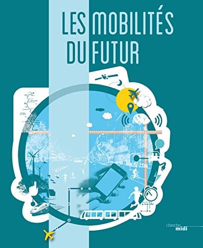 Ouvrage Technique : Ingénierie des Mobilités du Futur - Analyse Systèmes & Infrastructure