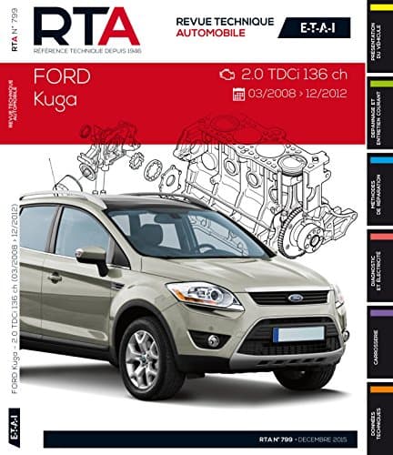 RTA B799 Ford Kuga I (2008-2012) 2.0 TDCi 136ch - Manuel d'Atelier Expert