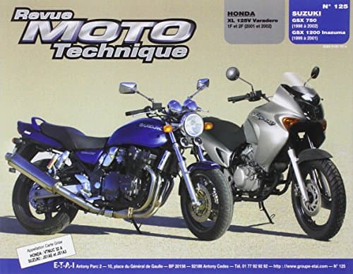 Revue Moto Technique RMT 125.1 - Honda XL125V & Suzuki GSX 750/1200 Inazuma