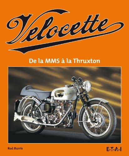 Ouvrage Technique Velocette : Analyse Ingénierie de la MSS à la Thruxton