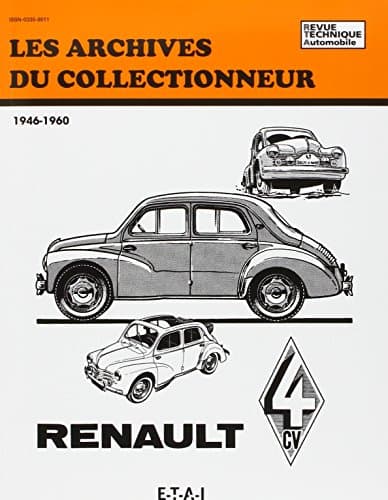 Revue Technique RENAULT 4CV (1946-1960) - Archives du Collectionneur ETAI