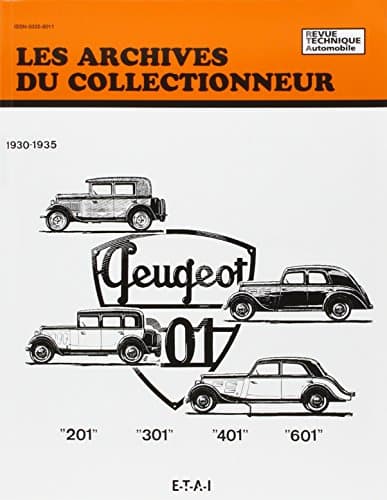 Archives du Collectionneur Peugeot 201-301-401-601 (1930-1935) - Réf. ARC0056