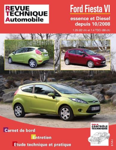 Revue Technique Automobile RTA B742 - Ford Fiesta VI (10/2008+) 1.25 & 1.4 TDCi