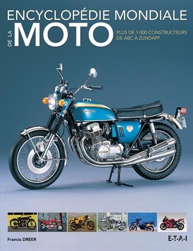 Encyclopédie Mondiale de la Moto : Référentiel Technique de 1000+ Constructeurs