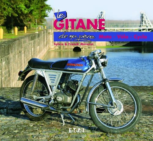 Livre Technique ETAI : Les Gitane de mon père - Réf. LIVR_GITANEPERE