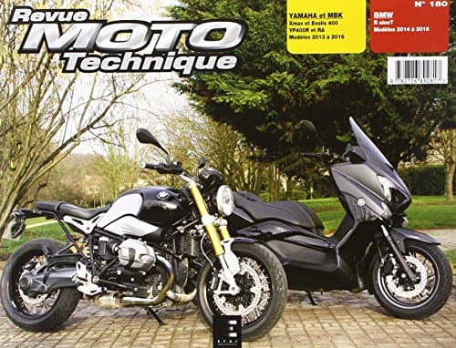 Revue Moto Technique RMT 180 : BMW R NineT (14-16) & Yamaha X-Max 400 (13-16)