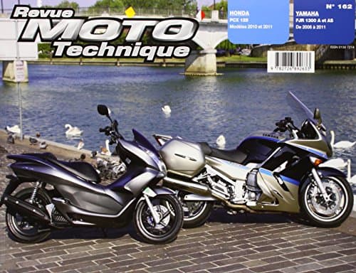 Revue Moto Technique RMT 162 - Honda PCX 125 (10-11) & Yamaha FJR 1300A (06-11)