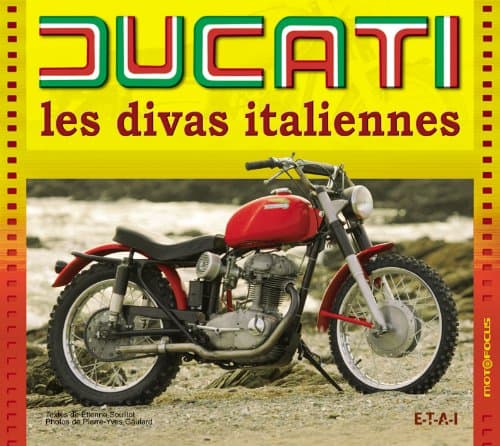 Livre Technique Ducati : Les Divas Italiennes - Analyse Ingénierie & Design