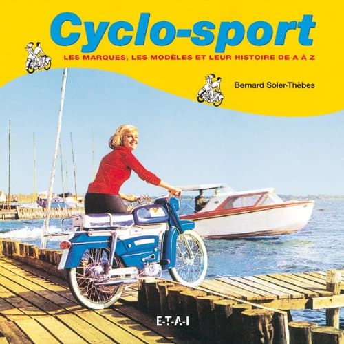 Encyclopédie Technique Cyclo-Sport ETAI - 392 Marques & Spécifications Rétro