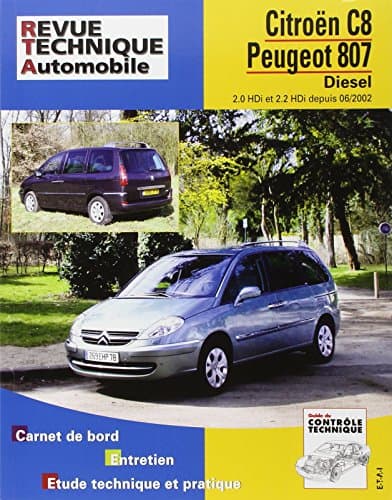 RTA 669.2 Peugeot 807 & Citroën C8 Diesel 2.0/2.2 HDi - Revue Technique Expert