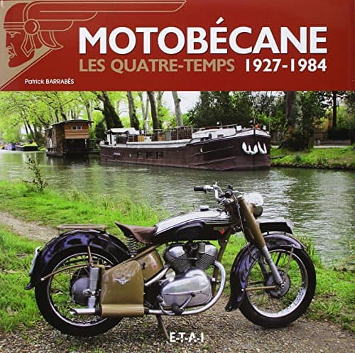 Référentiel Technique Motobécane : Motorisations 4-Temps (1927-1984) - P. Barrabès