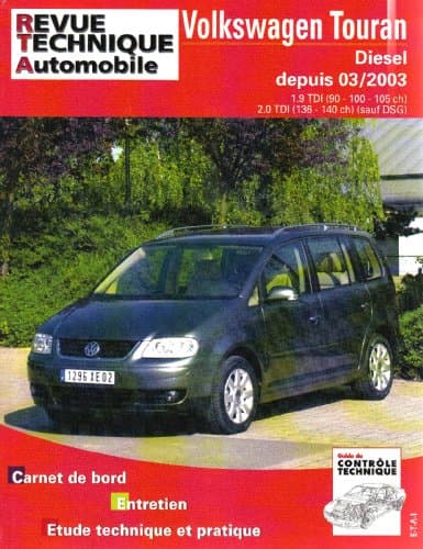 RTA 693 Volkswagen Touran Diesel (03/2003+) - Moteurs 1.9/2.0 TDi - ETAI