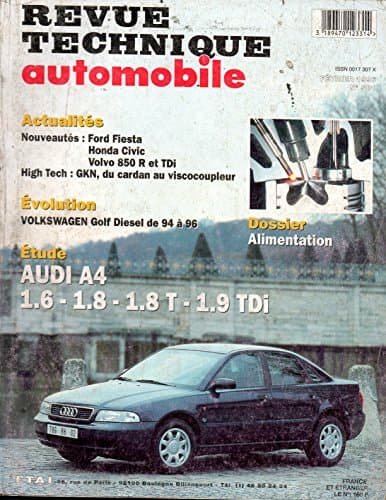 RTA 581 Audi A4 (B5) : Manuel Technique Essence 1.6/1.8/1.8T & Diesel 1.9 TDI